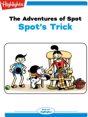 cover image of The Adventures of Spot: Spot's Trick